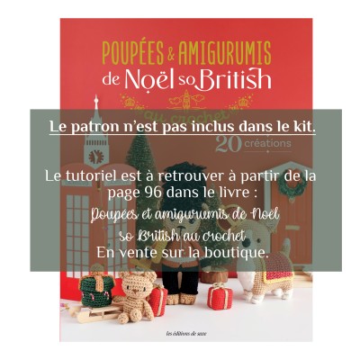 Kit Crochet Milord, ours garde royale – Coffret Complet, Patron PDF